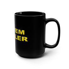 Load image into Gallery viewer, Black Mug - 15oz &#39;SOLVEM PROBLER&#39; - Motivational Coffee Cup for Problem Solvers