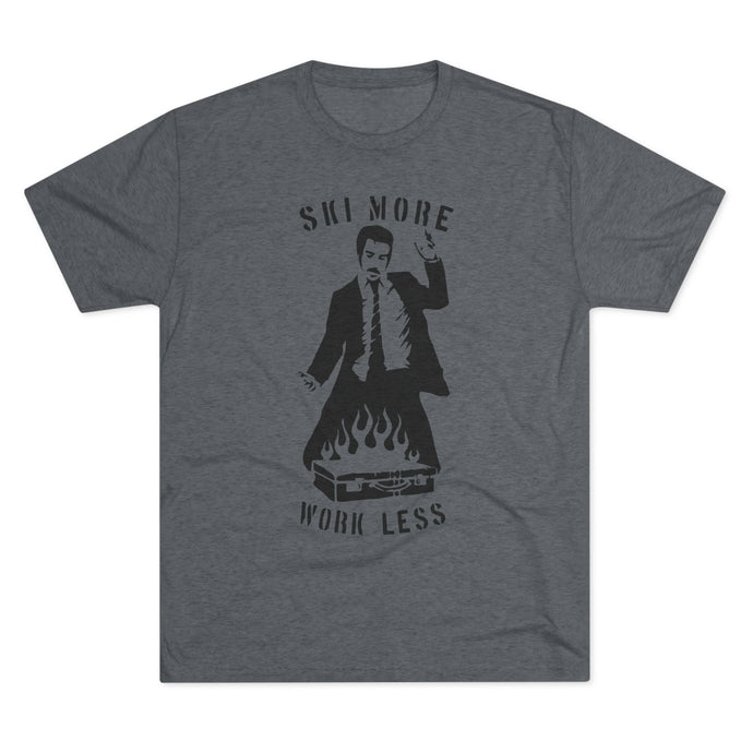 Ski More Work Less Tri-Blend Crew Tee