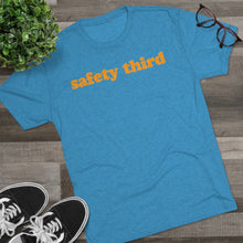 Load image into Gallery viewer, Safety Third Tri-Blend T-Shirt
