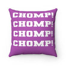 Load image into Gallery viewer, The CHOMP! Spun Polyester Square Pillow