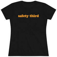 Load image into Gallery viewer, Women&#39;s Safety Third Triblend Short Sleeve Tee