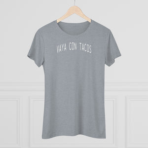 Women's Vaya Con Tacos Triblend Tee