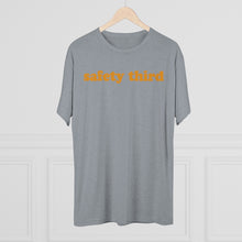 Load image into Gallery viewer, Safety Third Tri-Blend T-Shirt
