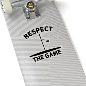 Respect the Game Kiss-Cut Stickers