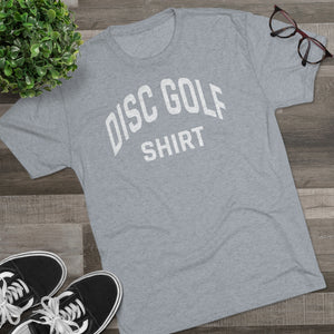 Men's Disc Golf Shirt Tri-Blend Crew Tee