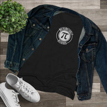 Load image into Gallery viewer, Women&#39;s Mathmatically Delicious Triblend Tee