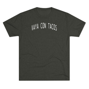 Vaya Con Tacos Tri-Blend Crew Tee