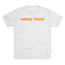 Load image into Gallery viewer, Safety Third Tri-Blend T-Shirt