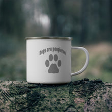 Load image into Gallery viewer, Dogs Are People Too Campfire Mug