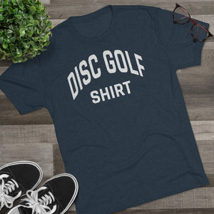 Men's Disc Golf Shirt Tri-Blend Crew Tee