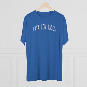 Vaya Con Tacos Tri-Blend Crew Tee