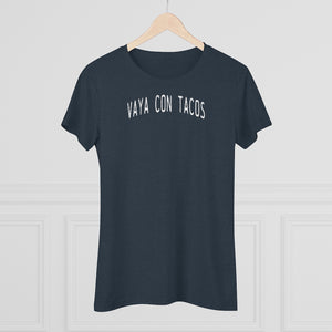 Women's Vaya Con Tacos Triblend Tee