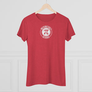 Women's Mathmatically Delicious Triblend Tee