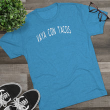 Load image into Gallery viewer, Vaya Con Tacos Tri-Blend Crew Tee