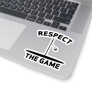 Respect the Game Kiss-Cut Stickers