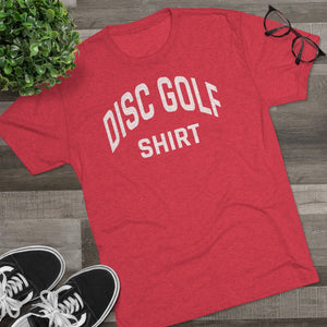 Men's Disc Golf Shirt Tri-Blend Crew Tee