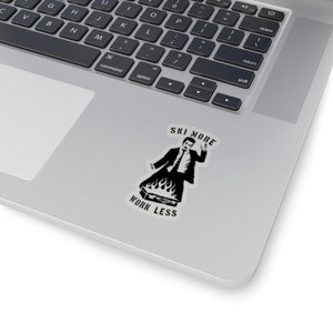 Ski More Work Less Kiss-Cut Stickers
