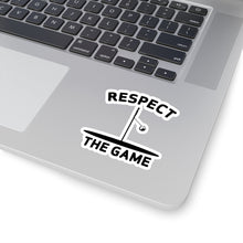 Load image into Gallery viewer, Respect the Game Kiss-Cut Stickers