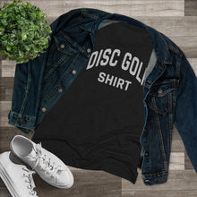Load image into Gallery viewer, Women&#39;s Disc Golf Shirt Triblend Tee