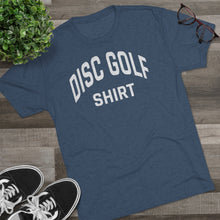 Load image into Gallery viewer, Men&#39;s Disc Golf Shirt Tri-Blend Crew Tee