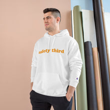 Load image into Gallery viewer, Champion Safety Third  Hoodie