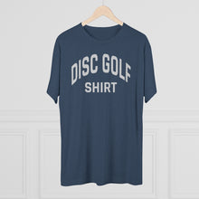 Load image into Gallery viewer, Men&#39;s Disc Golf Shirt Tri-Blend Crew Tee
