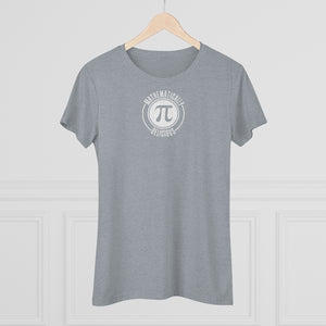 Women's Mathmatically Delicious Triblend Tee