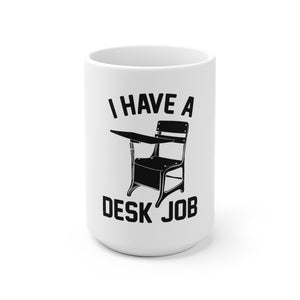 The Desk Job Mug