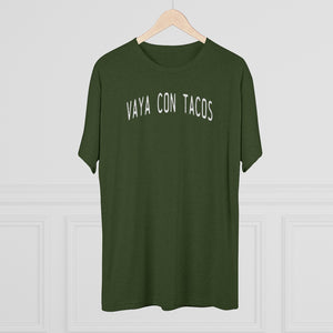 Vaya Con Tacos Tri-Blend Crew Tee