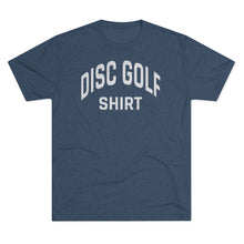 Load image into Gallery viewer, Men&#39;s Disc Golf Shirt Tri-Blend Crew Tee