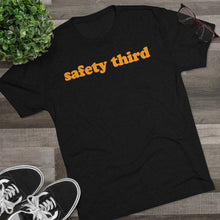 Load image into Gallery viewer, Safety Third Tri-Blend T-Shirt