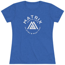 Load image into Gallery viewer, Women&#39;s Matrix Martial Arts Triblend Tee