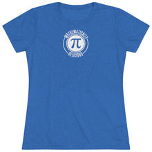 Load image into Gallery viewer, Women&#39;s Mathmatically Delicious Triblend Tee