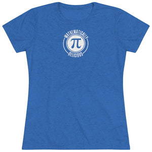 Women's Mathmatically Delicious Triblend Tee