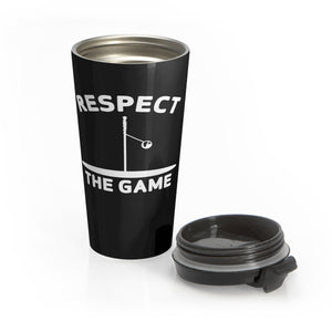 Respect the Game Stainless Steel Travel Mug