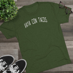 Vaya Con Tacos Tri-Blend Crew Tee