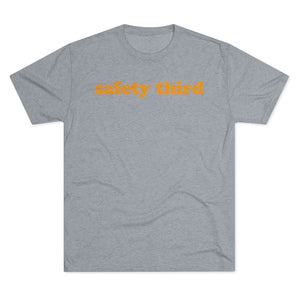 Safety Third Tri-Blend T-Shirt