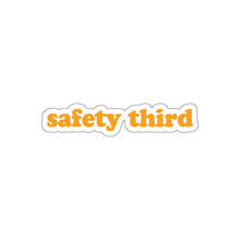 Load image into Gallery viewer, Safety Third Kiss-Cut Stickers