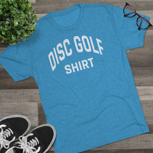 Load image into Gallery viewer, Men&#39;s Disc Golf Shirt Tri-Blend Crew Tee