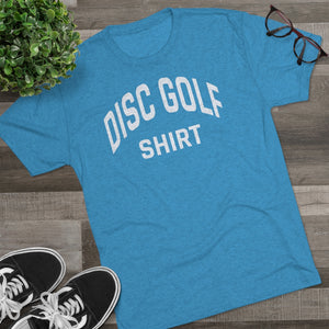 Men's Disc Golf Shirt Tri-Blend Crew Tee